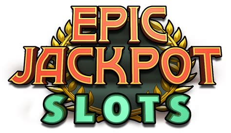 epic jackpot slots casino free slot games